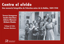 Contra l’oblit, una memòria fotogràfica de Palestina